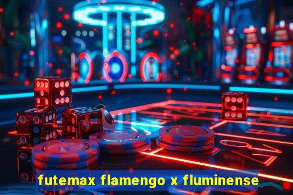 futemax flamengo x fluminense